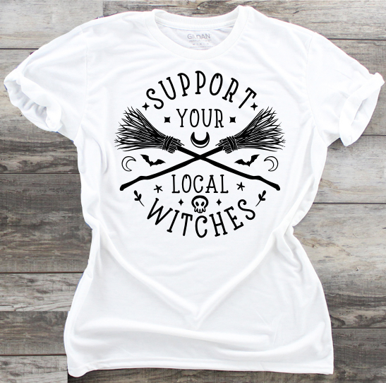 Support Your Local Witches - DTF Transfer