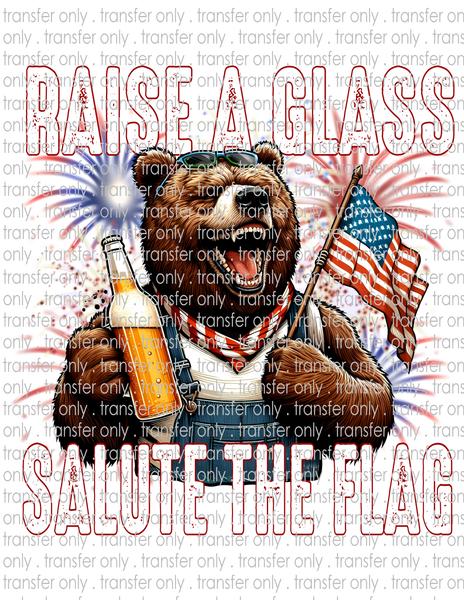 Raise A Glass Salute The Flag Bear - Waterslide, Sublimation Transfers