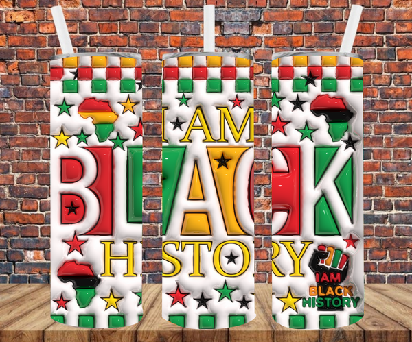I Am Black History - Tumbler Wrap - Sublimation Transfers