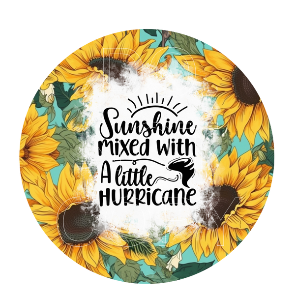 Sunshine Mixed With A Little Hurricane - Round Template Transfers