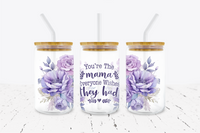 You're The Mama Everyone Wishes They Had - 16 oz Libbey Glass Can Wrap