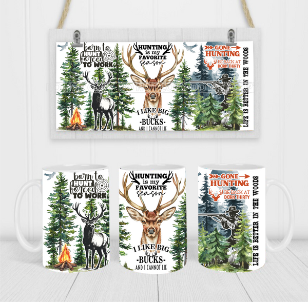 Hunting Quotes - Coffee Mug Wrap - Sublimation Transfers