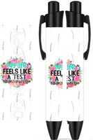 My Life Feels Like A Test I Didn't Study For - Sublimation Pen Wrap