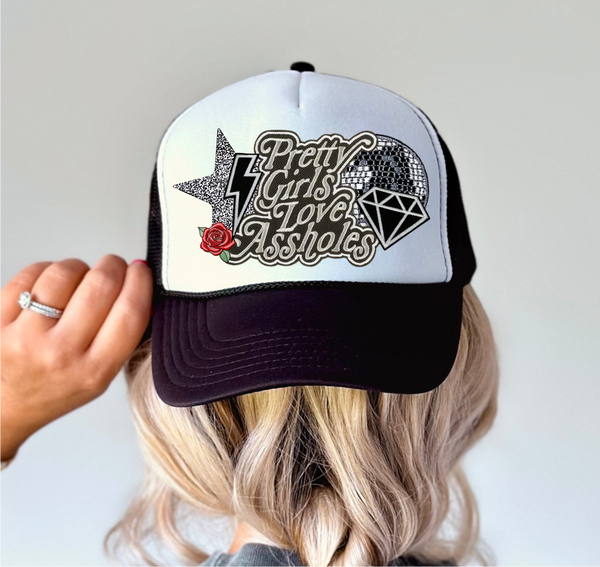 Pretty Girls Love Assholes - Trucker Hat Patch - Faux Embroidery