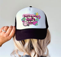 Put That On My Dad's Tab - Trucker Hat Patch - Faux Embroidery