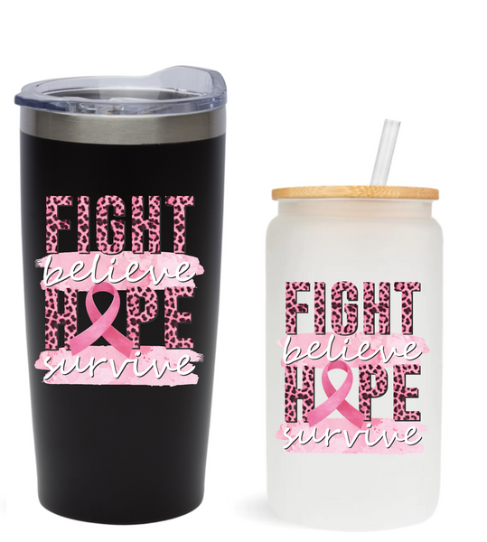 Fight Believe Hope Survive -  UV DTF Decals