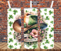 Irish For A Day Southern For Life - Tumbler Wrap - Sublimation Transfers