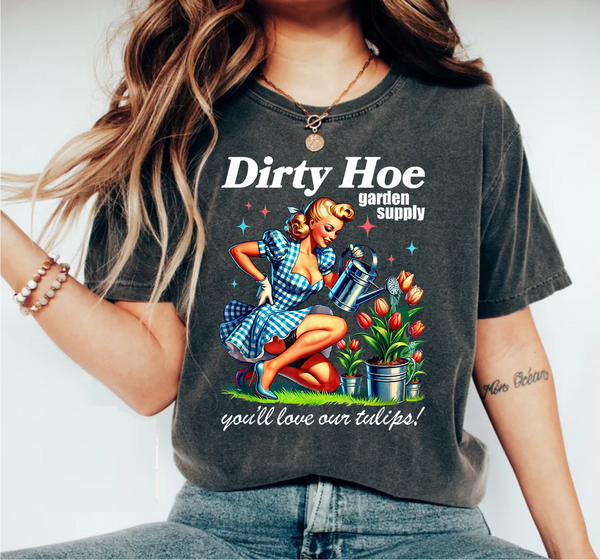 Dirty Hoe Gardening Supplies - DTF Transfer