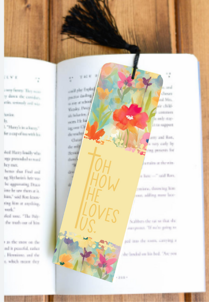 Oh How He Loves Us - Bookmark - Sublimation Transfer