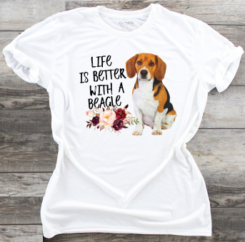 Life Is Better With A Beagle - DTF Transfer