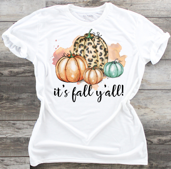 It's Fall Ya'll - DTF Transfer