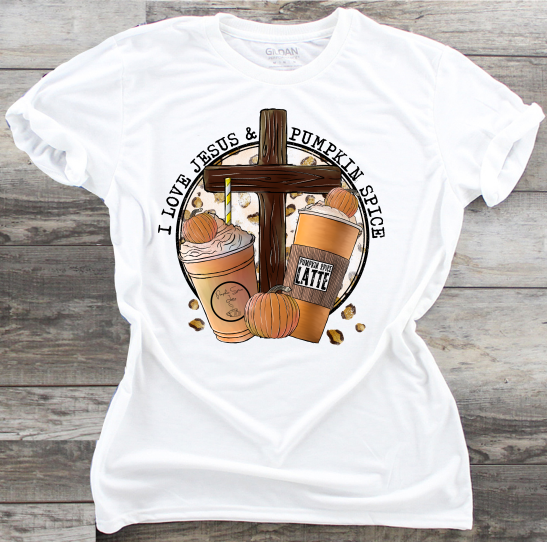 I Love Jesus & Pumpkin Spice - DTF Transfer