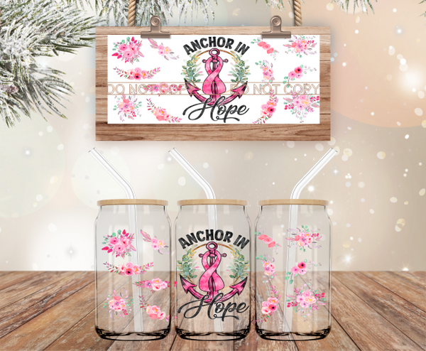 Anchor In Hope Pink Ribbon - 16 oz Libbey Glass Can Wrap