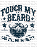 Touch My Bear & Tell Me I'm Pretty - Waterslide, Sublimation Transfers