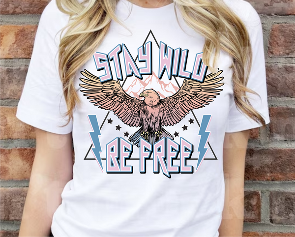 Stay Wild Be Free - DTF Transfer