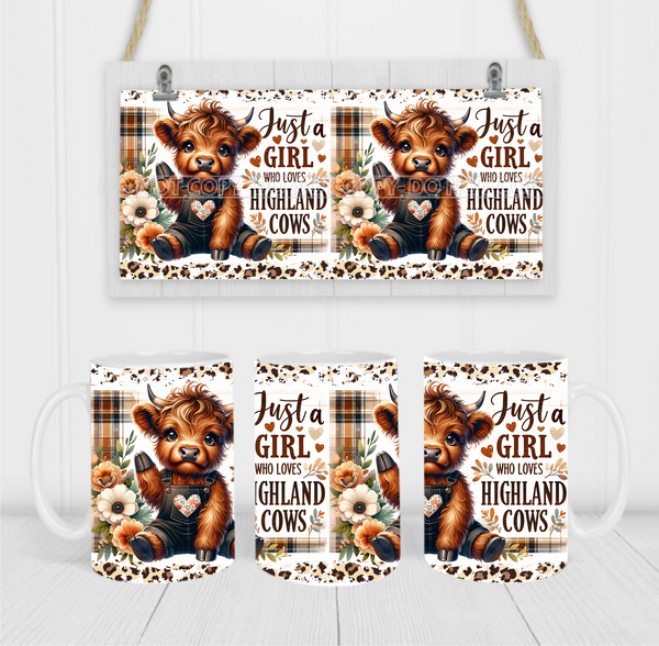 Just A Girl Who Loves Highland Cows - Coffee Mug Wrap - Sublimation Transfers