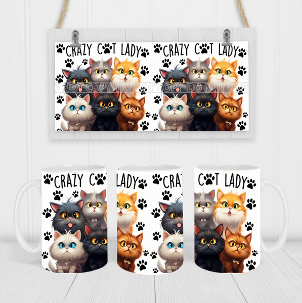 Crazy Cat Lady - Coffee Mug Wrap - Sublimation Transfers