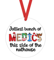 Jolliest Bunch Of Medics This Side Of The Nuthouse - Christmas Ornament -  UV DTF Decals