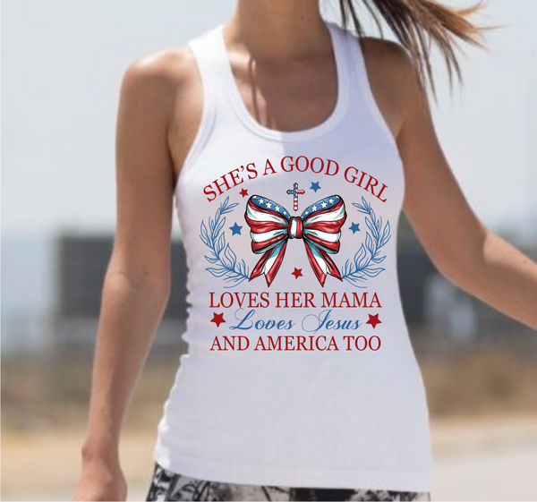 She's A Good Girl, Loves Her Mama... - DTF Transfer