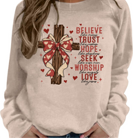 Believe Trust Hope Seek Worship Love - DTF Transfer