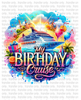 My Birthday Cruise - Waterslide, Sublimation Transfers