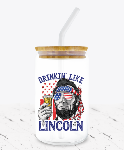 Drinkin' Like Lincoln -  UV DTF Decals