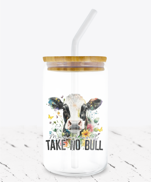 This Mama Don't Take No Bull -  UV DTF Decals