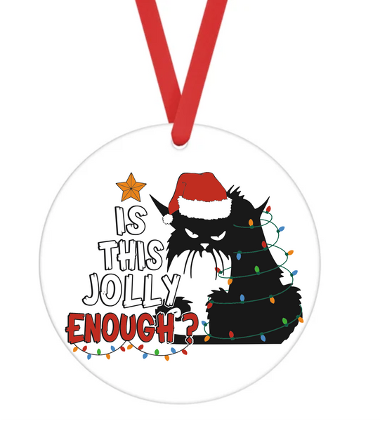 Is This Jolly Enough? - Christmas Ornament -  UV DTF Decals