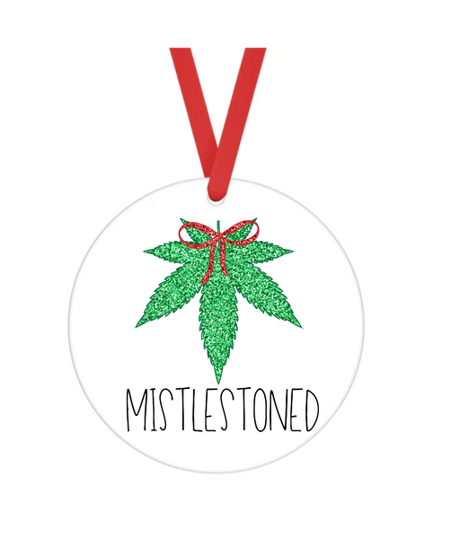 Mistlestoned - Bad Christmas - Christmas Ornament -  UV DTF Decals