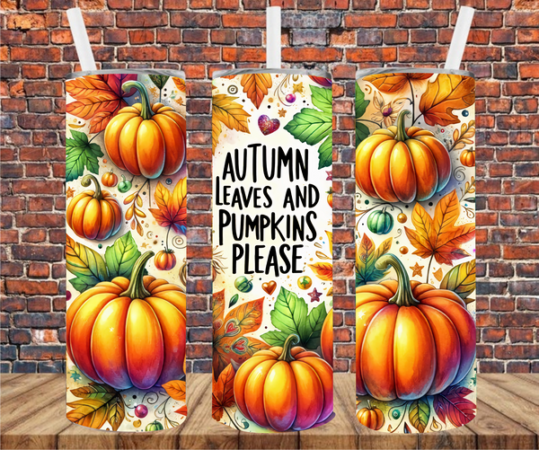 Autumn Leaves & Pumpkins Please - Tumbler Wrap - Sublimation Transfers