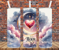 To The Moon And Back - Tumbler Wrap - Sublimation Transfers