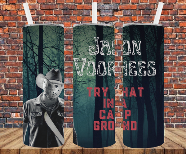 Try That In A Campground - Tumbler Wrap - Sublimation Transfers