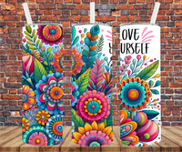 Love Yourself - Tumbler Wrap - Sublimation Transfers