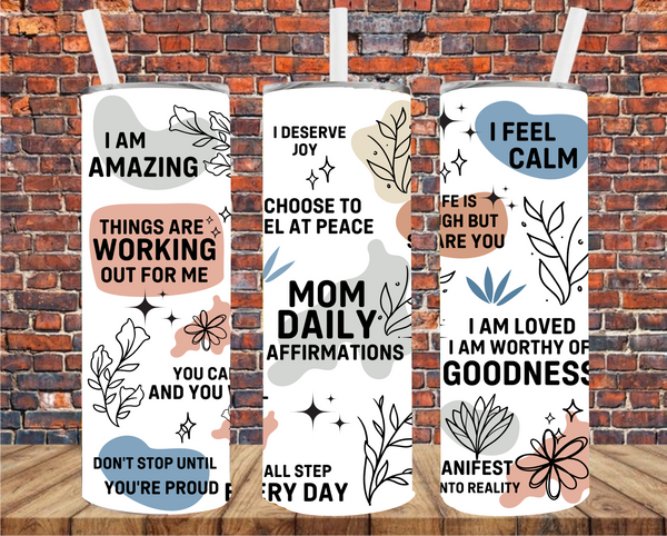 Mom Affirmations - Tumbler Wrap - Sublimation Transfers