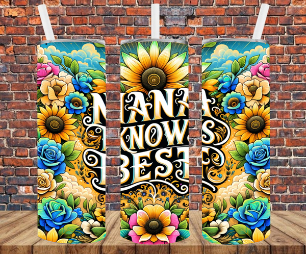 Nana Knows Best - Tumbler Wrap - Sublimation Transfers