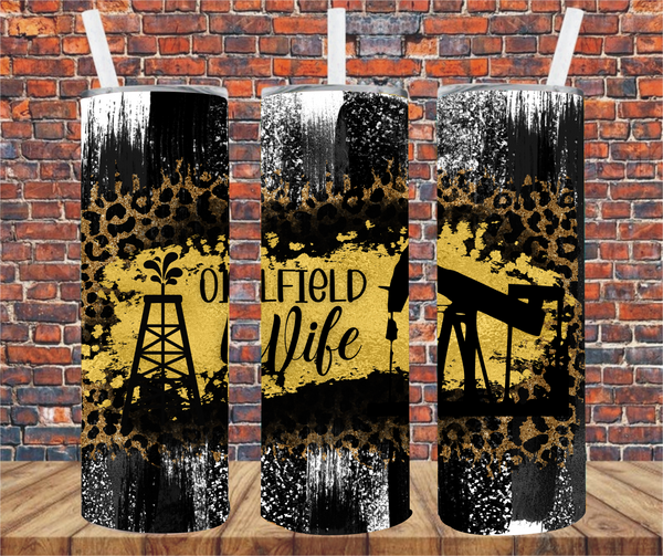 Oil Field Wife - Tumbler Wrap - Sublimation Transfers