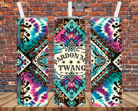 Pardon My Twang - Tumbler Wrap - Sublimation Transfers