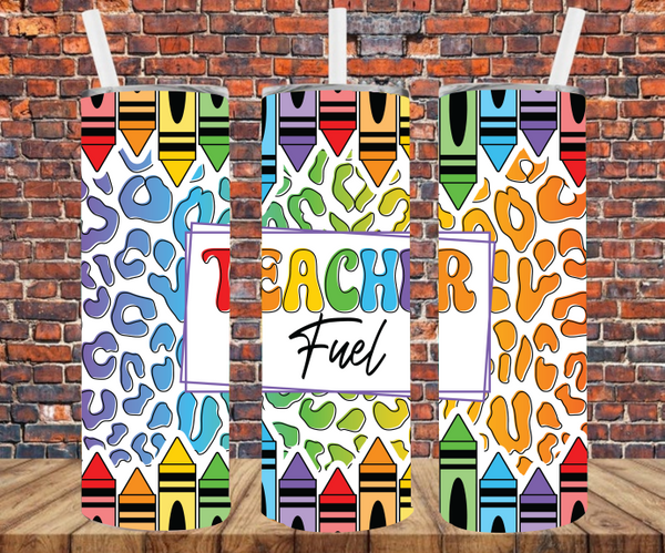 Teacher Fuel - Tumbler Wrap - Sublimation Transfers