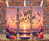 It Is Well With My Soul - Tumbler Wrap - Sublimation Transfers