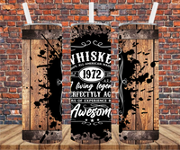 1972 Whiskey Perfectly Aged - Tumbler Wrap Sublimation Transfers