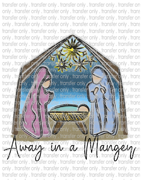 Away in a Manger - Waterslide, Sublimation Transfers
