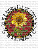 Be a Sunflower - Waterslide, Sublimation Transfers