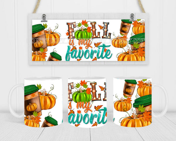 Fall Is My Favorite - Coffee Mug Wrap - Sublimation Transfers