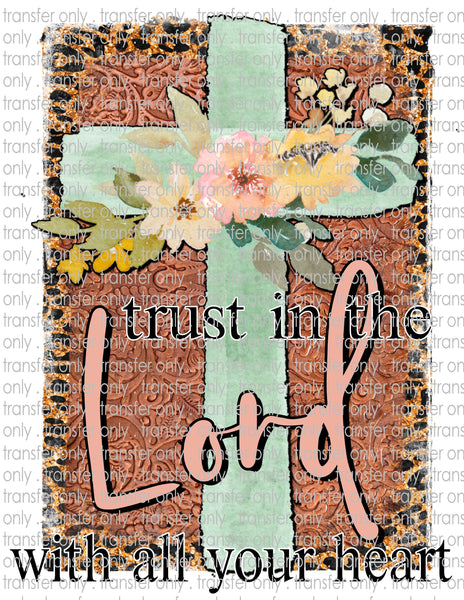 Trust in the Lord - Waterslide, Sublimation Transfers