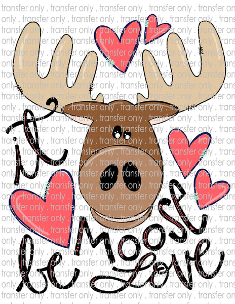 It Moose Be Love Kids - Waterslide, Sublimation Transfers