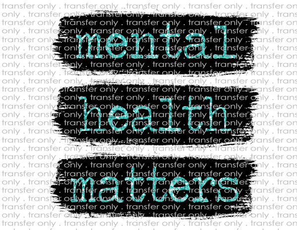 Mental Health Awareness - Waterslide, Sublimation Transfers
