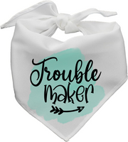 Trouble Maker - Pet Bandanna - Sublimation Transfers