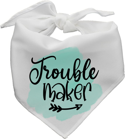 Trouble Maker - Pet Bandanna - Sublimation Transfers