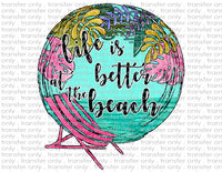 Life is Better At the Beach - Waterslide, Sublimation Transfers