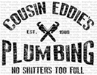 Cousin Eddie's Plumbing Company - Waterslide, Sublimation Transfers